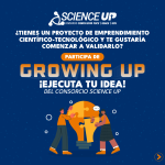 Proyectos postulados al Programa “Growing Up: Ejecuta tu idea 2023” de Science Up