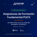 Science Up impulsa tres nuevas asignaturas de Formación Fundamental del Minor de i+e PUCV