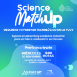 Science Up y OTL PUCV organizan evento: “Science Match Up: Descubre tu Partner Tecnológico en la PUC...