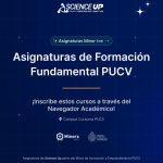 Pre-inscripción de asignaturas PUCV: Science Up dictará dos FOFUs del Minor i+e