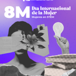 8M: Reflexión sobre el Rol de las Mujeres en la ciencia