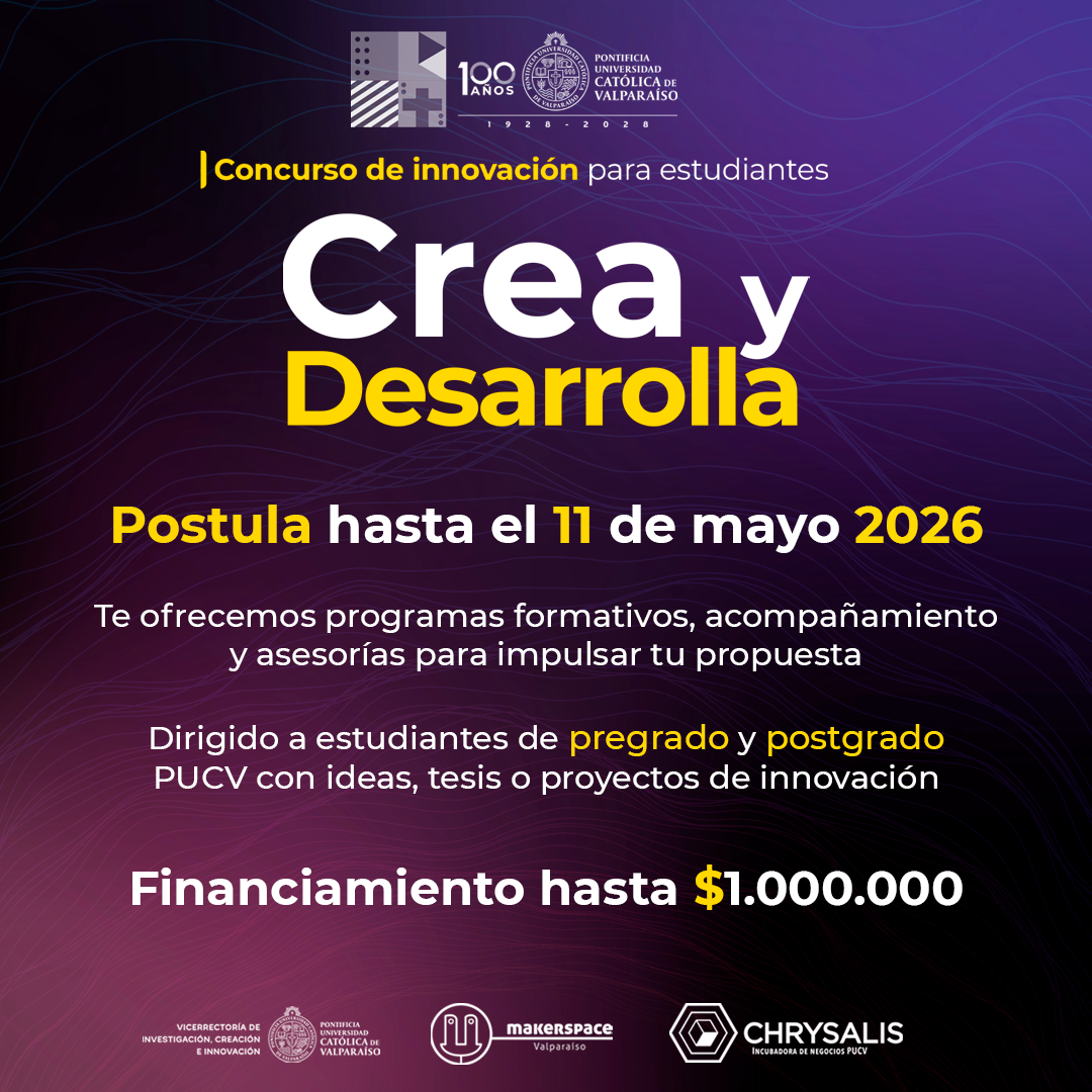 Convocatoria para estudiantes PUCV: Crea y Desarrolla 2026