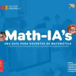 Coordinadoras LPF de UCN y Usach crean pionera guía para integrar IA a la docencia matemática